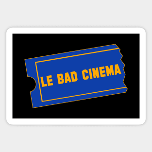 Le Bad Cinema Magnet